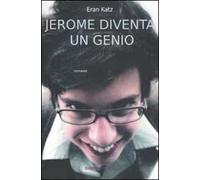 Jerome diventa un genio
