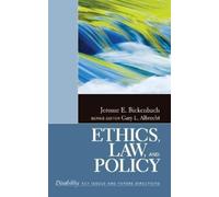 Jerome E. Bickenbach Ethics, Law, and Policy (Copertina rigida)