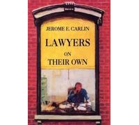 Jerome E Carlin Lawyers on Their Own (Tascabile)