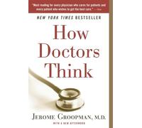 Jerome E. Groopman How Doctors Think (Tascabile)