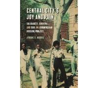 Jerome E. Morris Central City's Joy and Pain (Tascabile)
