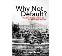 Jerome E. Roos Why Not Default? (Copertina rigida)