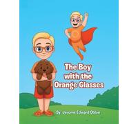 Jerome Edward Oblon The Boy with the Orange Glasses (Tascabile)