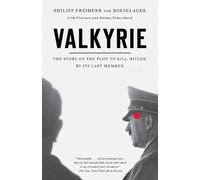 Jerome Fehrenbach Philip Freiherr Von Boeselager Florence F Valkyrie (Tascabile)