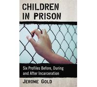 Jerome Gold Children in Prison (Tascabile)
