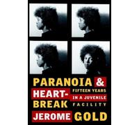 Jerome Gold Paranoia & Heartbreak (Tascabile)