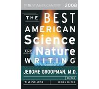 Jerome Groopman The Best American Science and Nature Writing (Tascabile)