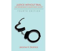 Jerome H Skolnick Justice Without Trial (Tascabile) Classics of Law & Society