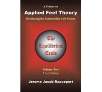 Jerome Jacob Rappoport A Primer on Applied Feel Theory (Tascabile)
