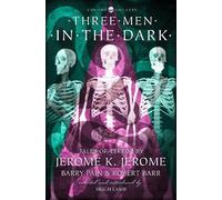 Jerome K. Jerome Barry Pain Robert Barr E. F. Ben Three Men in the D (Tascabile)