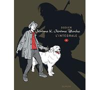 Jérôme K. Jérôme Bloche - L'intégrale n/b - Tome 4 - Jérôme K. Jérôme Bloche - L'intégrale n/b, tome