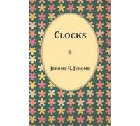 Jerome K Jerome Clocks (Tascabile)