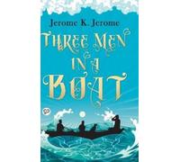 Jerome K Jerome Three Men in a Boat (00)