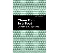 Jerome K. Jerome Three Men in a Boat (Copertina rigida) Mint Editions