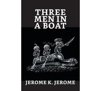 Jerome K Jerome Three Men in a Boat (Tascabile)