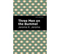 Jerome K. Jerome Three Men on the Bummel (Copertina rigida) Mint Editions