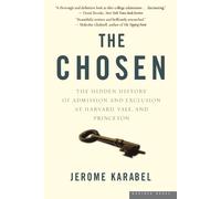 Jerome Karabel The Chosen (Tascabile)