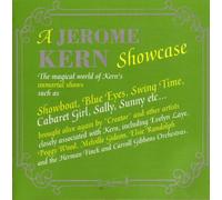 Jerome Kern - Jerome Kern Showcase