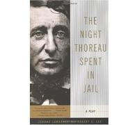 Jerome Lawrence Robert E Lee The Night Thoreau Spent in Jail (Tascabile)