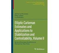 Jérôme Le Rouss Elliptic Carleman Estimates and Applications (Copertina rigida)