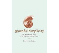 Jerome M. Segal Graceful Simplicity (Tascabile)