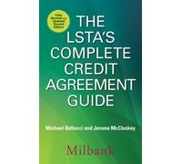 Jerome McCluskey The LSTA's Complete Credit Agreement Guide (Copertina rigida)