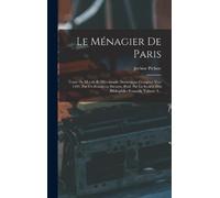 Jérôme Pichon Le Ménagier De Paris (Copertina rigida)