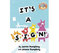 Jerome Pumphrey Jarrett Pump It's a Sign ( Elephant & Piggie (Copertina rigida)