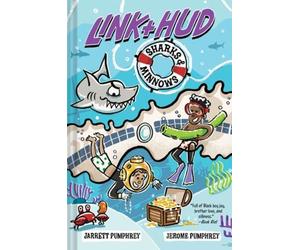 Jerome Pumphrey Jarrett Pumphrey Link + Hud: Sharks & Minnows (Copertina rigida)