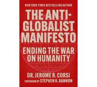 Jerome R. Corsi The Anti-Globalist Manif (Copertina rigida) (PRESALE 26/09/2024)