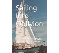 Jerome Rand Sailing Into Oblivion (Tascabile)