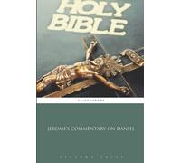 Jerome’s Commentary On Daniel