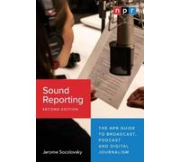 Jerome Socolovsky Sound Reporting, Second Edition (Tascabile)