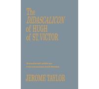 Jerome Taylor The Didascalicon of Hugh of Saint Victor (Copertina rigida)