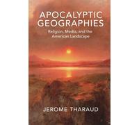 Jerome Tharaud Apocalyptic Geographies (Tascabile)