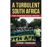 Jérôme Tournadre A Turbulent South Africa (Tascabile)