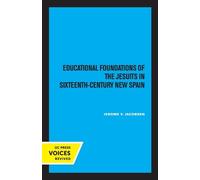 Jerome V. Jacob Educational Foundations of the Jesuits in Sixteenth- (Tascabile)
