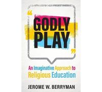Jerome W. Berryman Godly Play (Tascabile)
