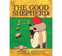 Jerome W. Berryman The Good Shepherd (Tascabile)