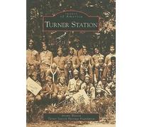 Jerome Watson Turner Station Heritage Foundat Turner Station, Maryl (Tascabile)