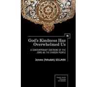 Jerome (Yehuda) Gellman God's Kindness Has Overwhelmed Us (Copertina rigida)