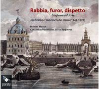 Lima, J./ Mauch, Monika/ Vasco Negreiros - Rabia - Furor Dispetto - Sinfonie Ed Arie