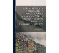 Jerónimo Pérez Memorias para la historia de la revolución de (Copertina rigida)
