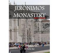 Jerónimos Monastery: A Perfect Coffee Table Picture Book - Travel and Tourism lovers.