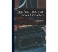 Jerrold 1910-1957 Beim The First Book of Boys' Cooking (Tascabile)