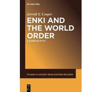 Jerrold S. Cooper Enki and the World Order (Copertina rigida)
