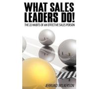 Jerrund Wilkerson What Sales Leaders Do (Copertina rigida)
