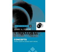 Jerry A. Fodor Concepts (Copertina rigida) Oxford Cognitive Science Series