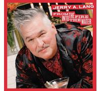 Jerry A. Lang From the Fire Into the Water (Vinyl LP)