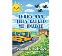Jerry Ann They Called Me Unable